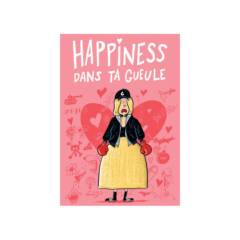 Happiness dans ta gueule