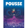 Pousse  - Tome 1