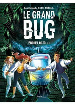 Le Grand bug - Tome 1