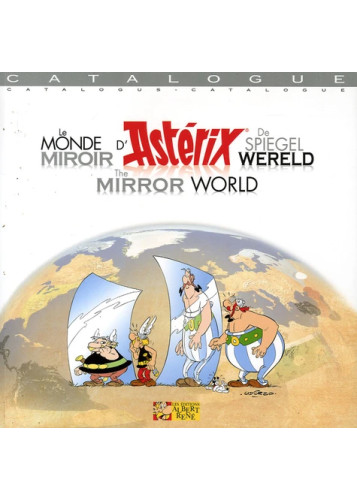 ASTERIX CATALOGUE LE MONDE MIROIR D'ASTERIX
