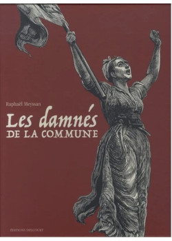 Damnés de la Commune 03 - Coffret T1 à T3 2021