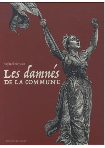 Damnés de la Commune 03 - Coffret T1 à T3 2021
