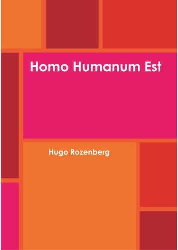 Homo Humanum Est