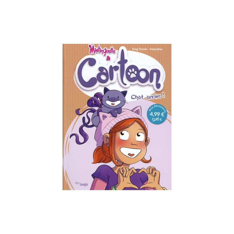 Mistinguette et Cartoon - OP Petit prix 2025 - Tome 1 Chat arrive !