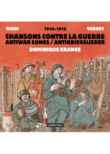 1914 - 1918 - Chansons contre la guerre