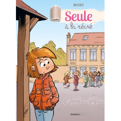Seule à la récré - tome 01
