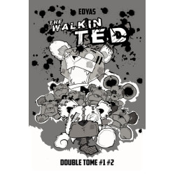 THE WALKIN TED DOUBLE TOME 1 2
