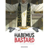 Habemus Bastard - Tome 2 - Un cœur sous une soutane