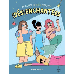 (Dés)enchantées - un conte...