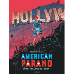 American Parano - Tome 4 - Burn, Hollywood, Burn !