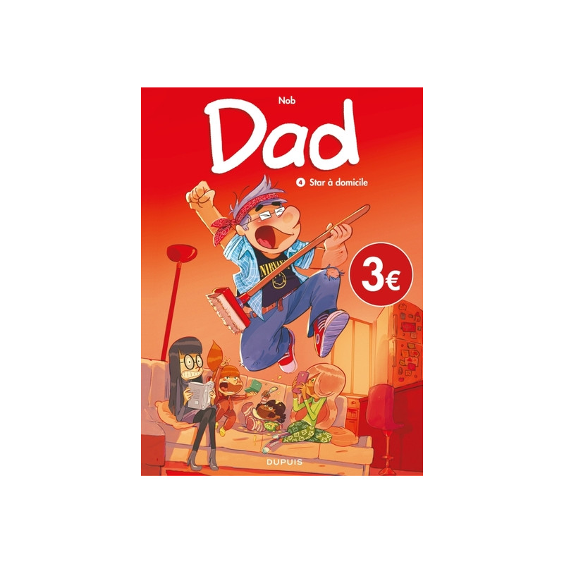 Dad - Tome 4 - Star à domicile