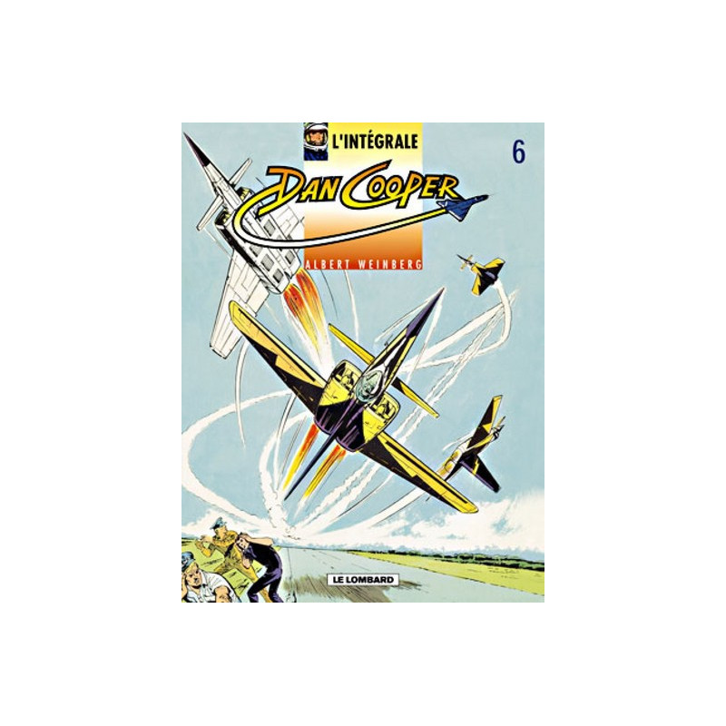 Intégrale Dan Cooper - Tome 6