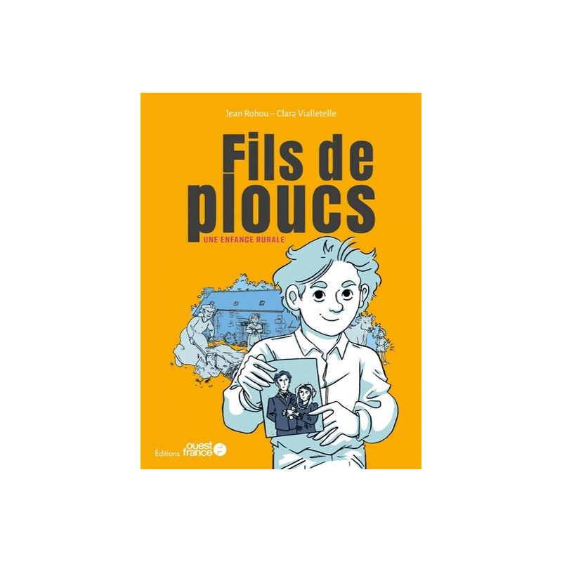 Fils de ploucs, une enfance rurale
