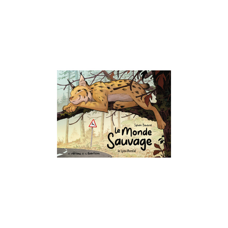 Le Monde sauvage - Tome 2 - Le Lynx Boréal