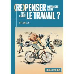 (Re)Penser le travail ?