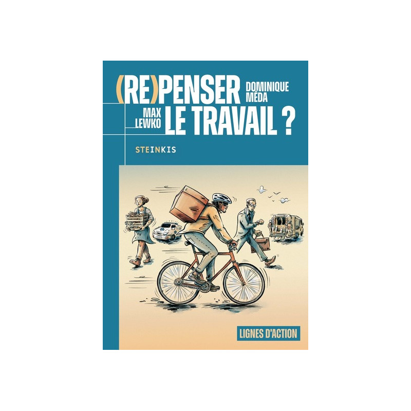 (Re)Penser le travail ?