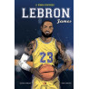LeBron James - Le Roman Graphique