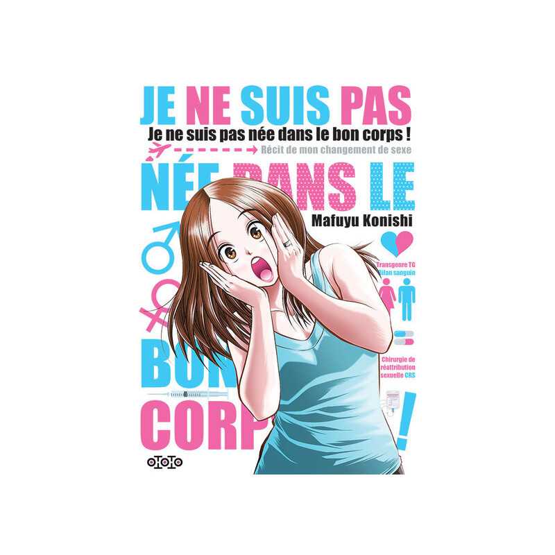 Je ne suis pas née dans le bon corps