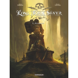 Long John Silver - Tome 4 -...