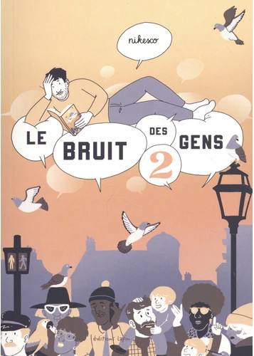 Bruit des gens (Le) T02