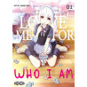 Love me for who l am  - Tome 01
