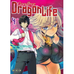 Goodbye Dragon Life - Tome 04