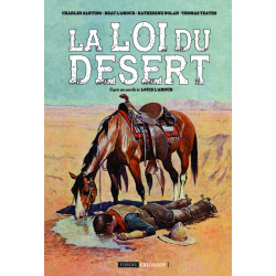 La loi du desert : one shot.