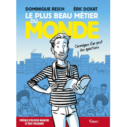 Le plus beau métier du monde