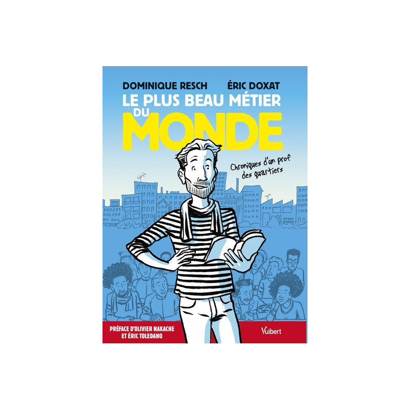 Le plus beau métier du monde