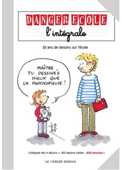 DANGER ECOLE, L'INTEGRALE