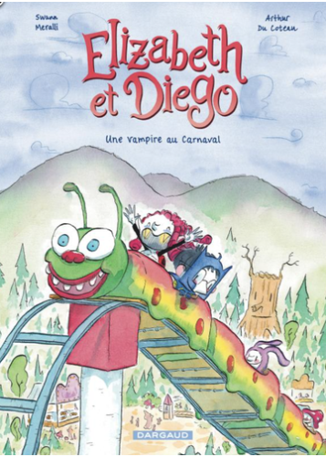 Elizabeth et Diego  - Tome 2 - Une Vampire au carnaval