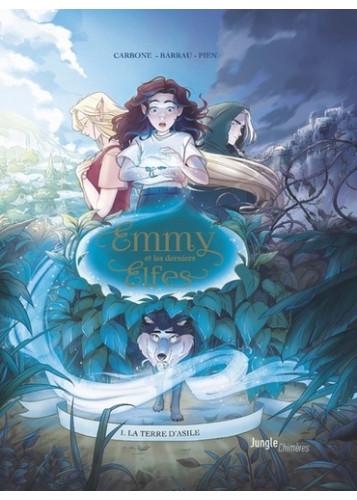 Emmy et les derniers elfes - Tome 1