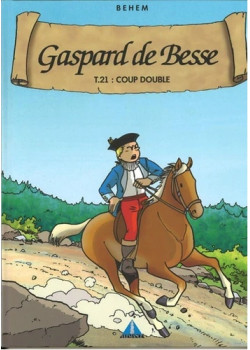GASPARD DE BESSE TOME 21...