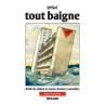 Tout baigne