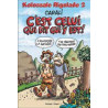 Kolossale rigolade T02 C'est celui qui dit qui y est !