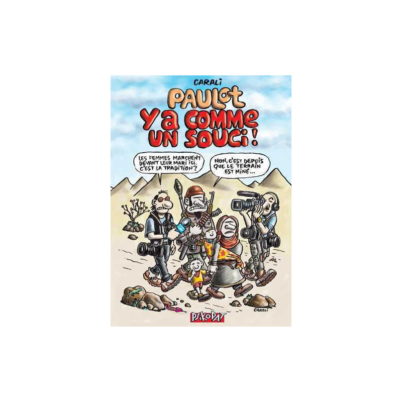 Paulot Ya comme un souci !