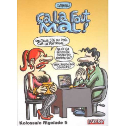 Kolossale rigolade T05 Ça...