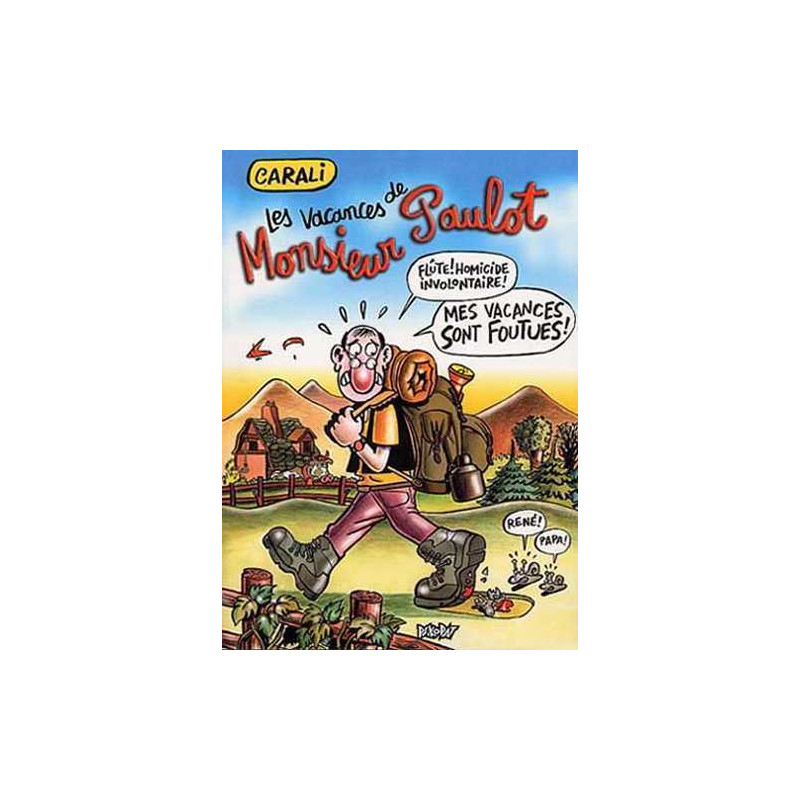 Les vacances de Monsieur Paulot