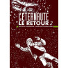 L'éternaute - Le retour T02