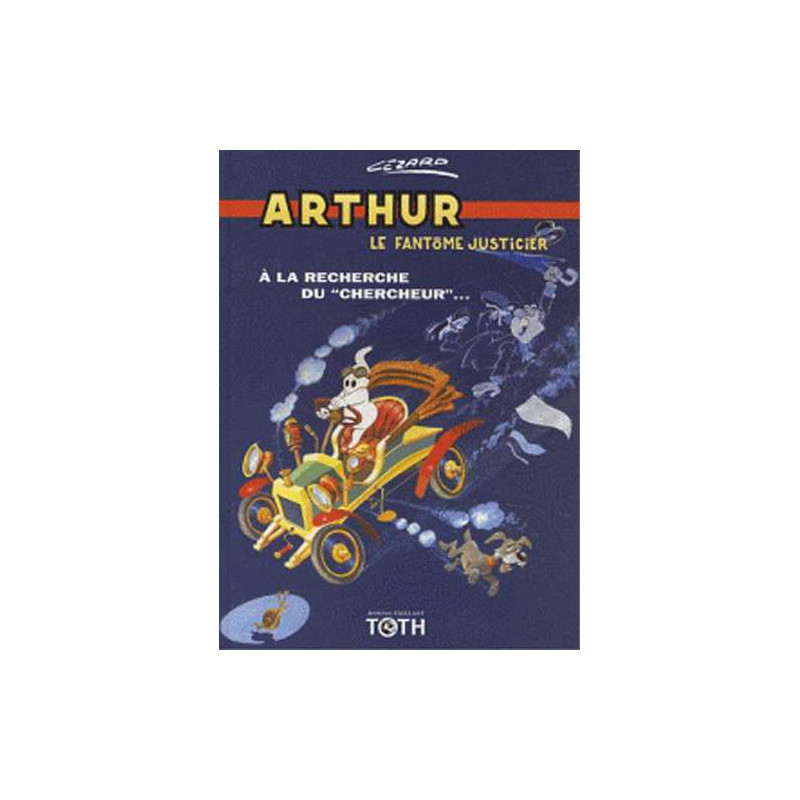 Arthur le fantôme T02 A la recherche du chercheur