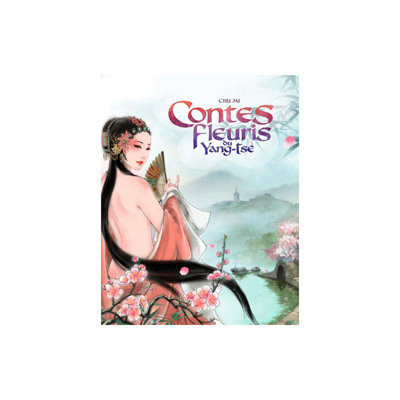 Contes fleuris du Yang-Tsé