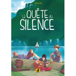 Quête du silence (La)