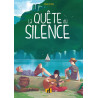 Quête du silence (La)