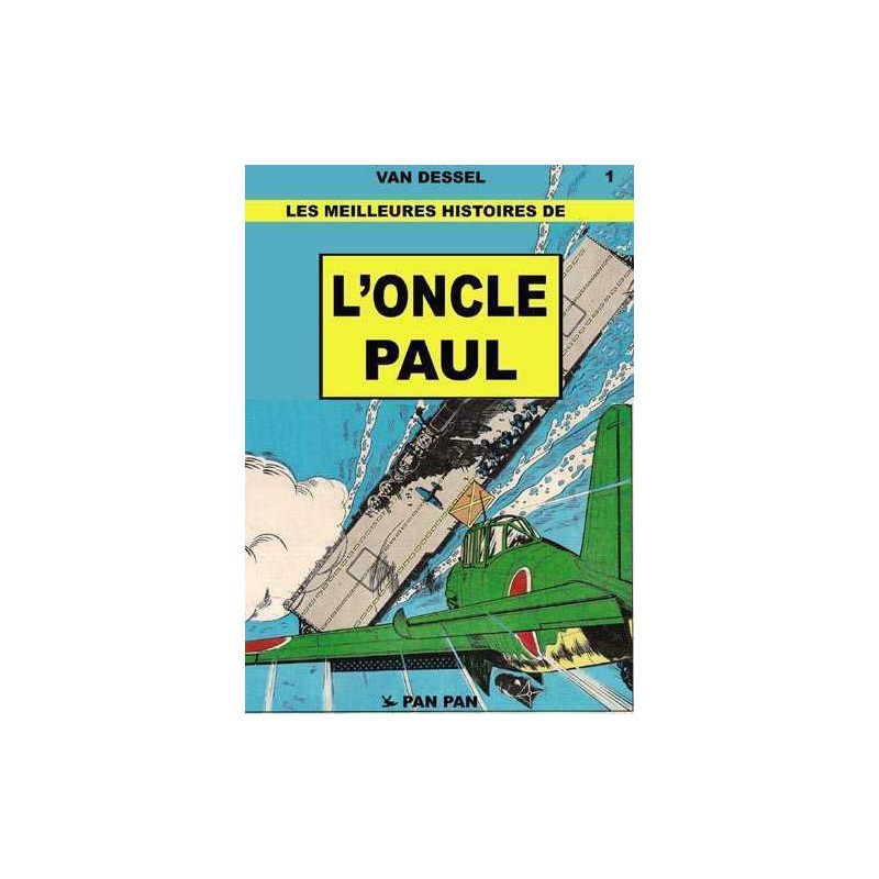 Les meilleures histoires de l'oncle Paul T01