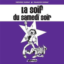 Soif du samedi soir (La)