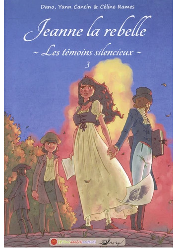 JEANNE LA REBELLE