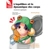 Equilibre et la dynamique des corps (L')