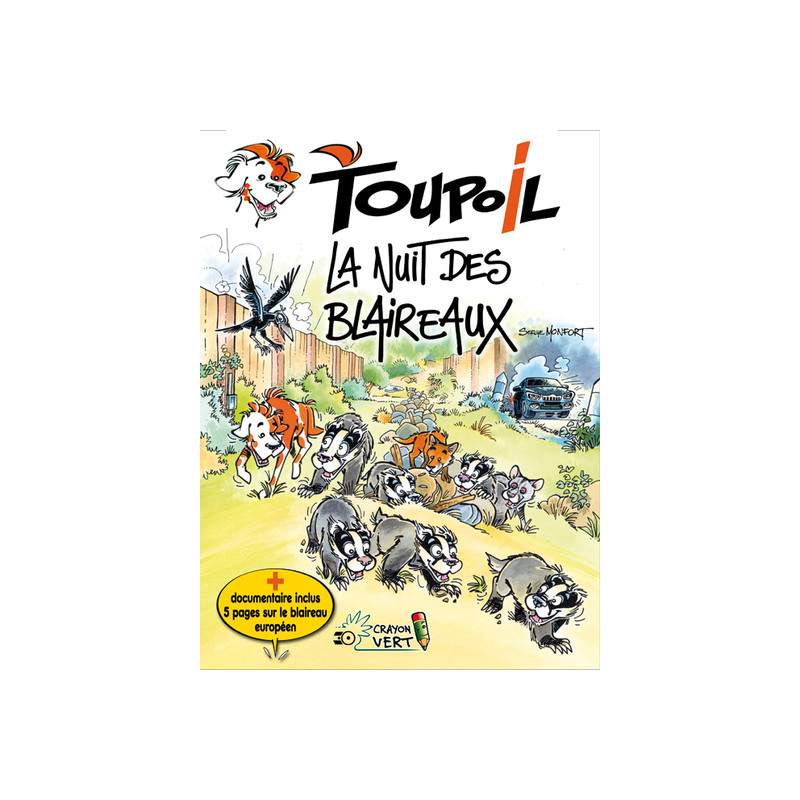 Toupoil T05 La Nuit des Blaireaux