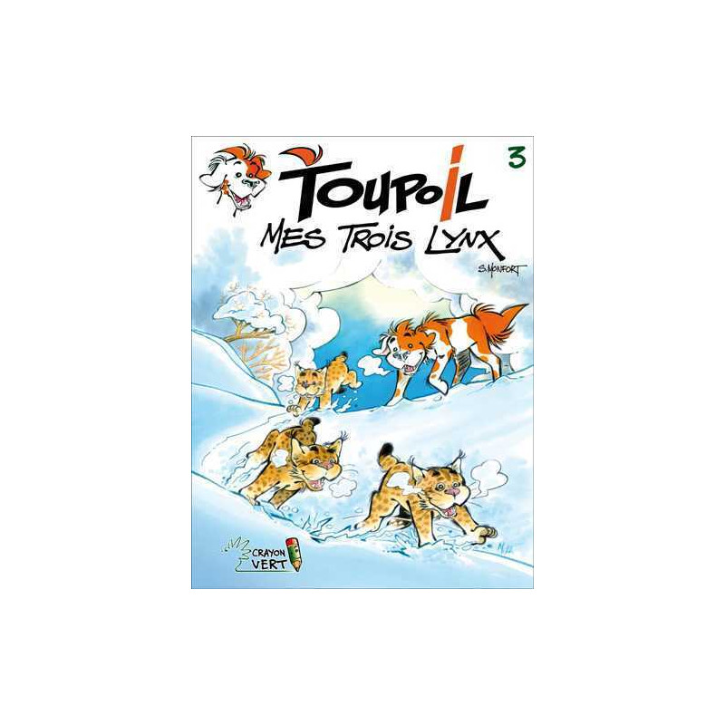 Toupoil T03 Mes trois lynx