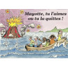 Mayotte, tu l'aimes ou tu la quittes !